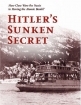 Затонувшая тайна Гитлера - (Hitler-s Sunken Secret )