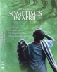 Однажды в апреле - (Sometimes in April)