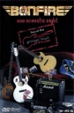 Bonfire: One Acoustic Night - 