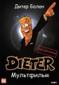   - (Dieter - der Film)