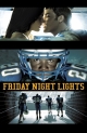 Ночные огни пятницы - (Friday Night Lights)