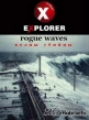 Explorer: Волны убийцы - (Explorer: Rogue waves)