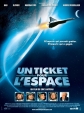 Билет в Космос - (Un ticket pour l'espace)