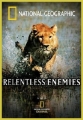 National Geographic: Непримиримые противники - (Relentless Enemies)