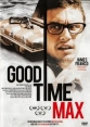 Проказник Макс - (Good Time Max)