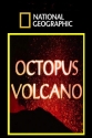 National Geographic: Вулкан осьминогов - (Octopus Volcano)