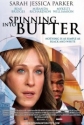 Испытание - (Spinning Into Butter)