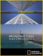 National Geographic:  Суперсооружения: Дворец мечты в Дубае - (Megastructures: Dubai's Dream Palace)