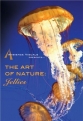 Искусство природы: медузы - (The Art of Nature: Jellies)