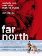 Нереальный север - (Far North)