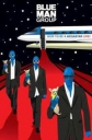 Blue Man Group: How to Be a Megastar Live! - 