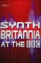 BBC: Синтезаторная Британия - (BBC: Synth Britannia)