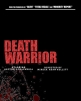 Смертоносный воин - (Death Warrior)