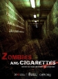 Зомби и сигареты - (Zombies & Cigarettes)