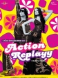 Переиграть судьбу - Action Replayy