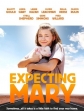 Ожидание Мери - Expecting Mary