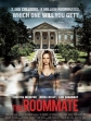    - The Roommate