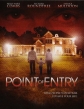   - Point of Entry