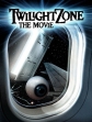   - Twilight Zone: The Movie