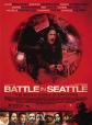 Битва в Сиэтле - Battle in Seattle