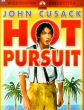    - Hot Pursuit