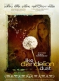   - Like Dandelion Dust