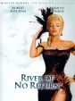 ,     - River of No Return