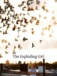 Взрывная девушка - The Exploding Girl