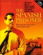   - The Spanish Prisoner