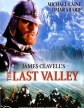   - The Last Valley