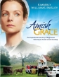   - Amish Grace