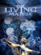 Живая матрица: Наука исцеления - The Living Matrix