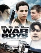  - The War Boys