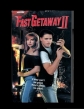   2 - Fast Getaway II