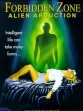 Запретная зона: Похищение инопланетянином - Alien Abduction: Intimate Secrets