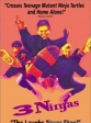   - 3 Ninjas