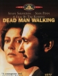   - Dead Man Walking