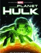   - Planet Hulk