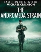   - The Andromeda Strain