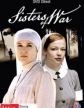   - Sisters of War