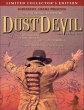  - Dust Devil