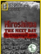 Хиросима: На следующий день - Hiroshima. The Next Day