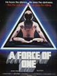   - A Force of One