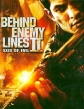 В тылу врага 2: Ось зла - Behind Enemy Lines II: Axis of Evil