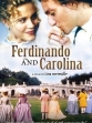    - Ferdinando e Carolina