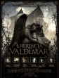   - La herencia Valdemar