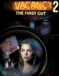    2 - Vacancy 2: The First Cut