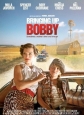 Воспитание Бобби - Bringing Up Bobby