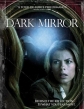   - Dark Mirror