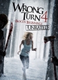    4 - Wrong Turn 4